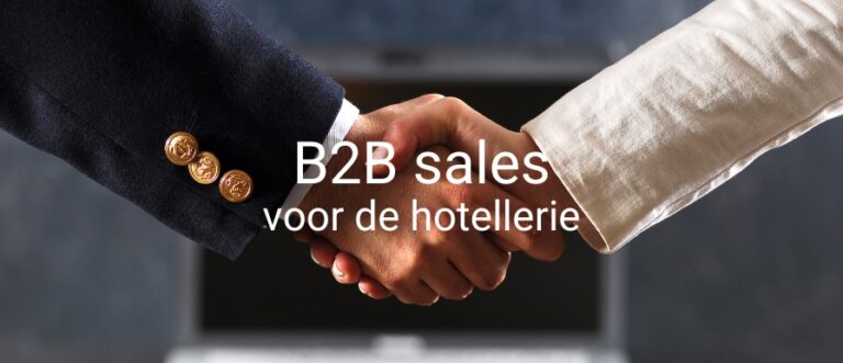 Masterclass B2B sales – voor de hotellerie